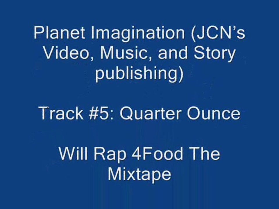 5. Quarter Ounce {Will Rap 4Food, The Mixtape}