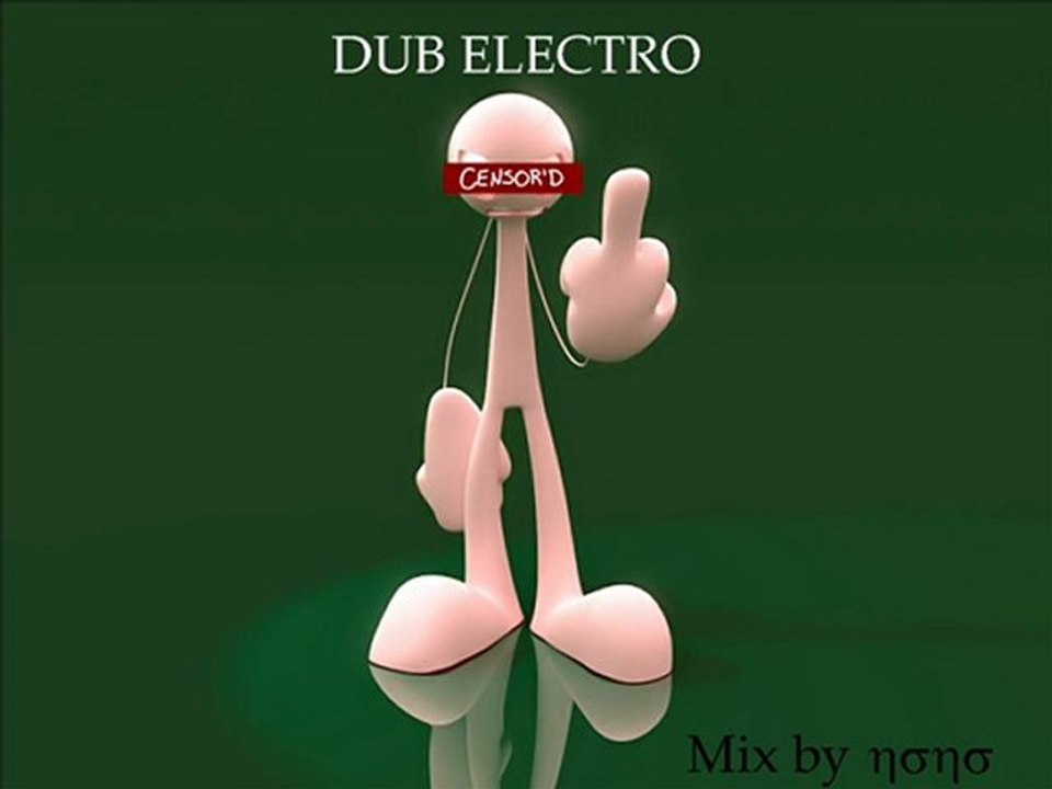Electro Dub House Tracklist 🎶