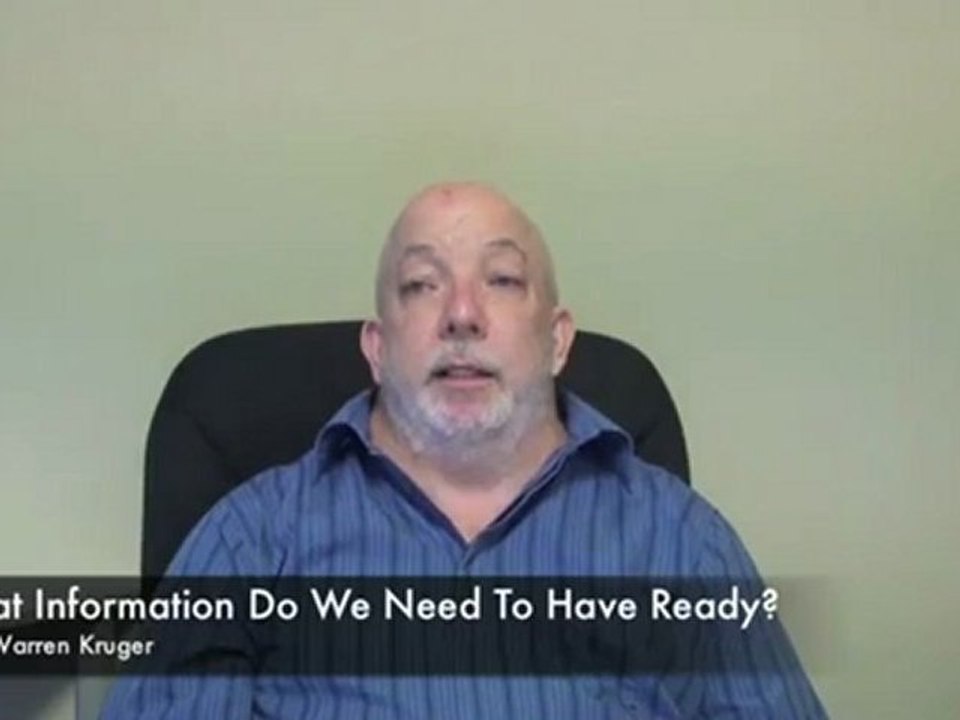 What Information Do i Need To Bring? -  Warren Kruger