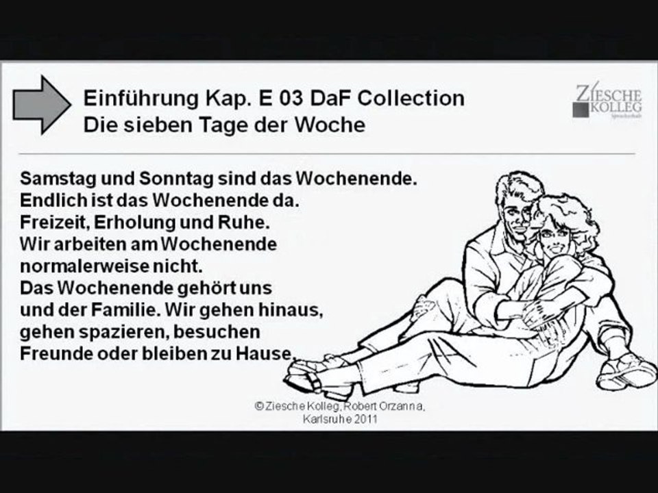 Kap. Einführung 03  Die sieben Wochentage Wochenende