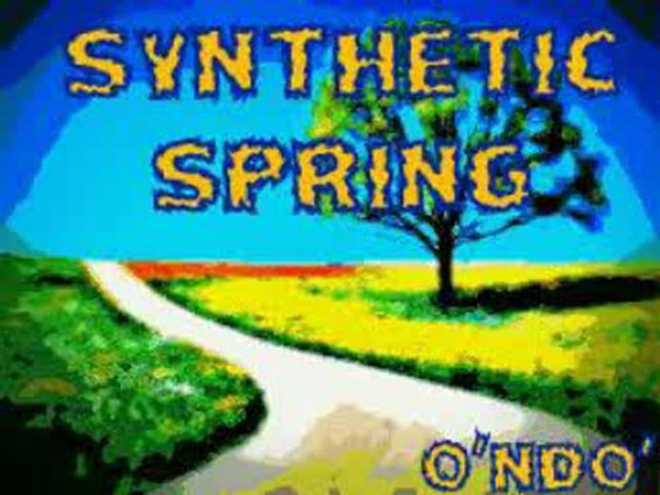 O'Ndo' - Synthetic Spring