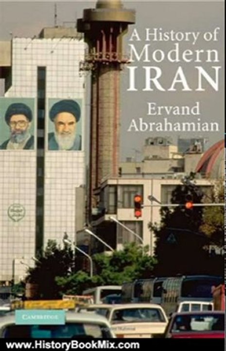 History Book Review: A History of Modern Iran by Ervand Abrahamian