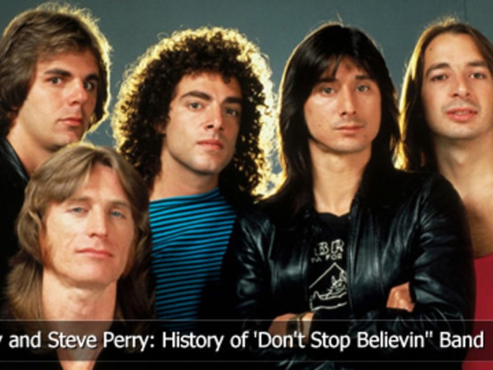 Journey and Steve Perry: History of 'Don't Stop Believin'' Band