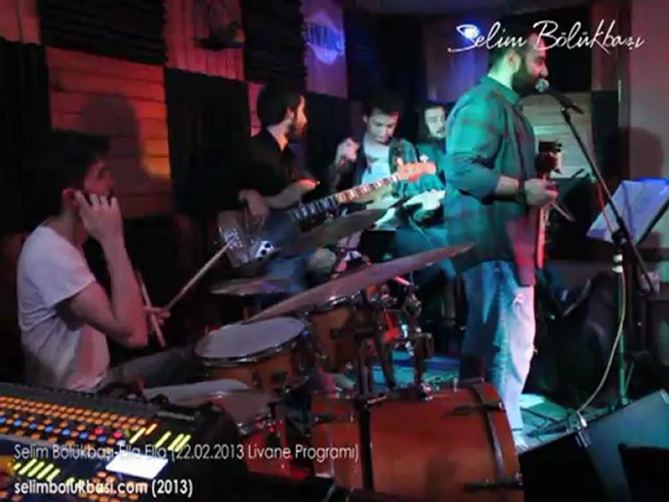 Selim Bölükbaşı-Ella Ella