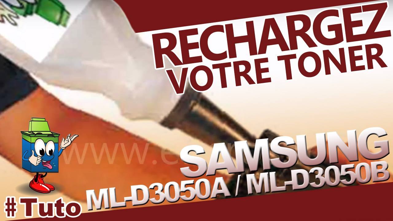 Comment recharger un toner Samsung de type   ML-D3050A  / ML-D3050B