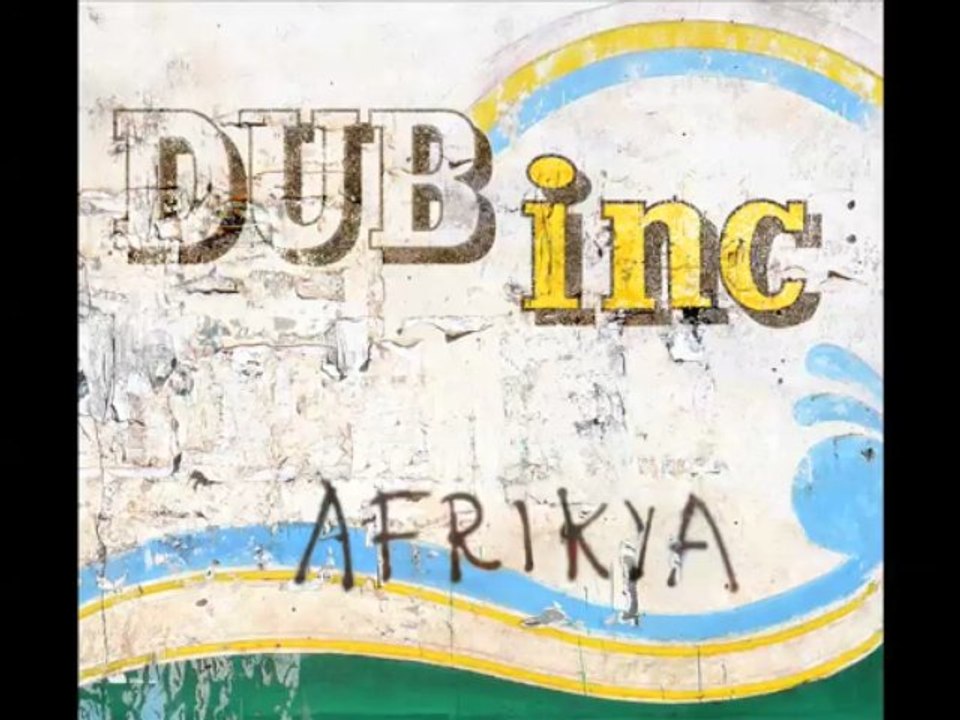 Métissage - Dub inc / Album : Afrikya