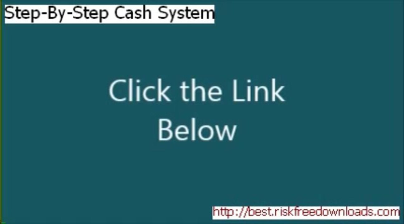 Step By Step Cash System Free - Step-By-Step Cash System