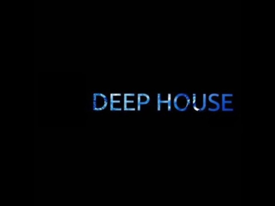 DEEP HOUSE