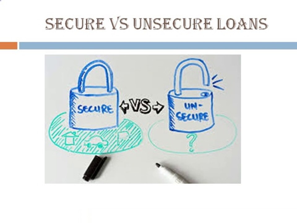 Differences between Secured and Unsecured Loans