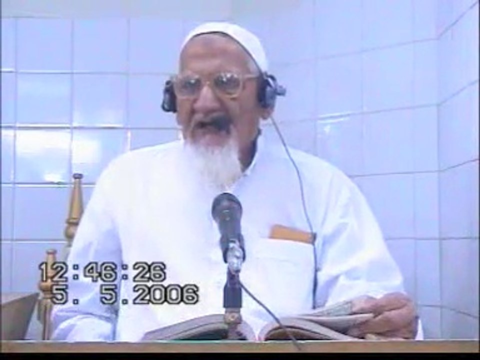 Khutba Juma May 05 2006 : Maulana Ishaq r.a