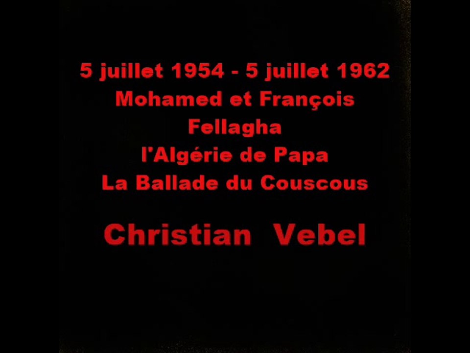 1954 - 1962 - Christian Vebel vous a compris...