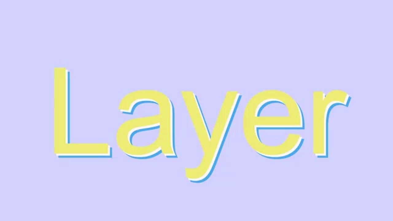 How to Pronounce Layer