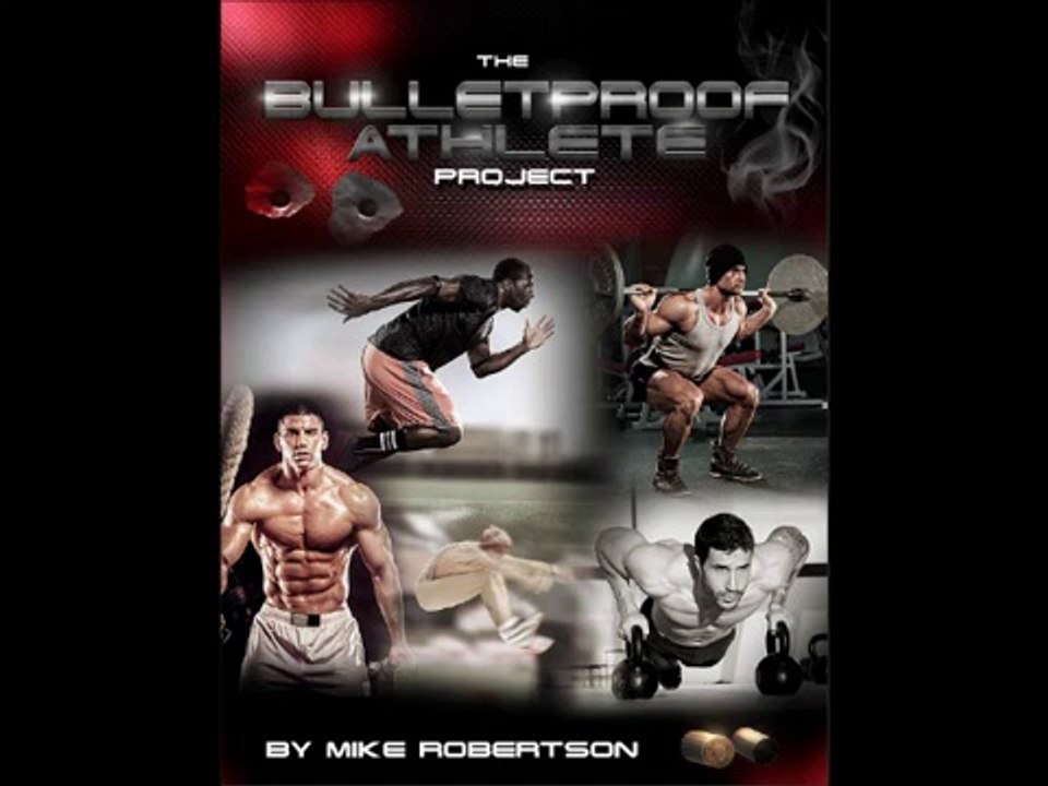 Bulletproof Athlete Complete Training Course