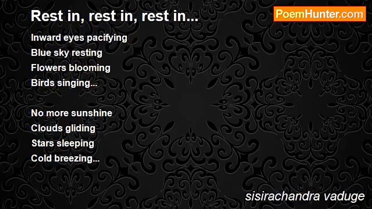 sisirachandra vaduge - Rest in, rest in, rest in...