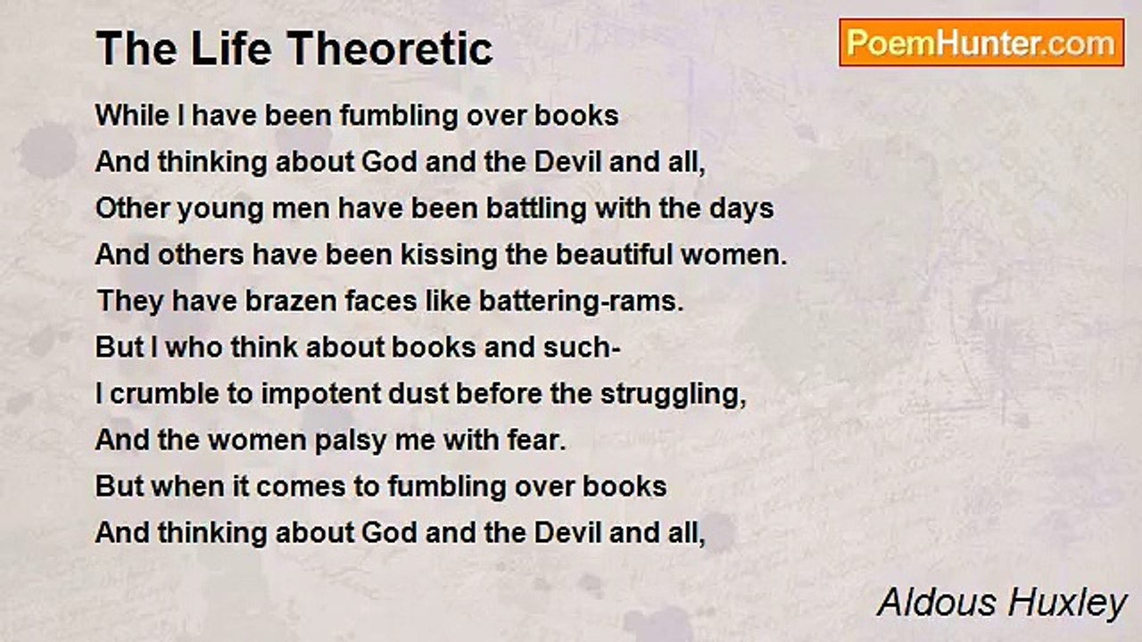 Aldous Huxley - The Life Theoretic