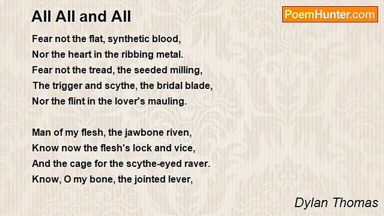 Dylan Thomas - All All and All