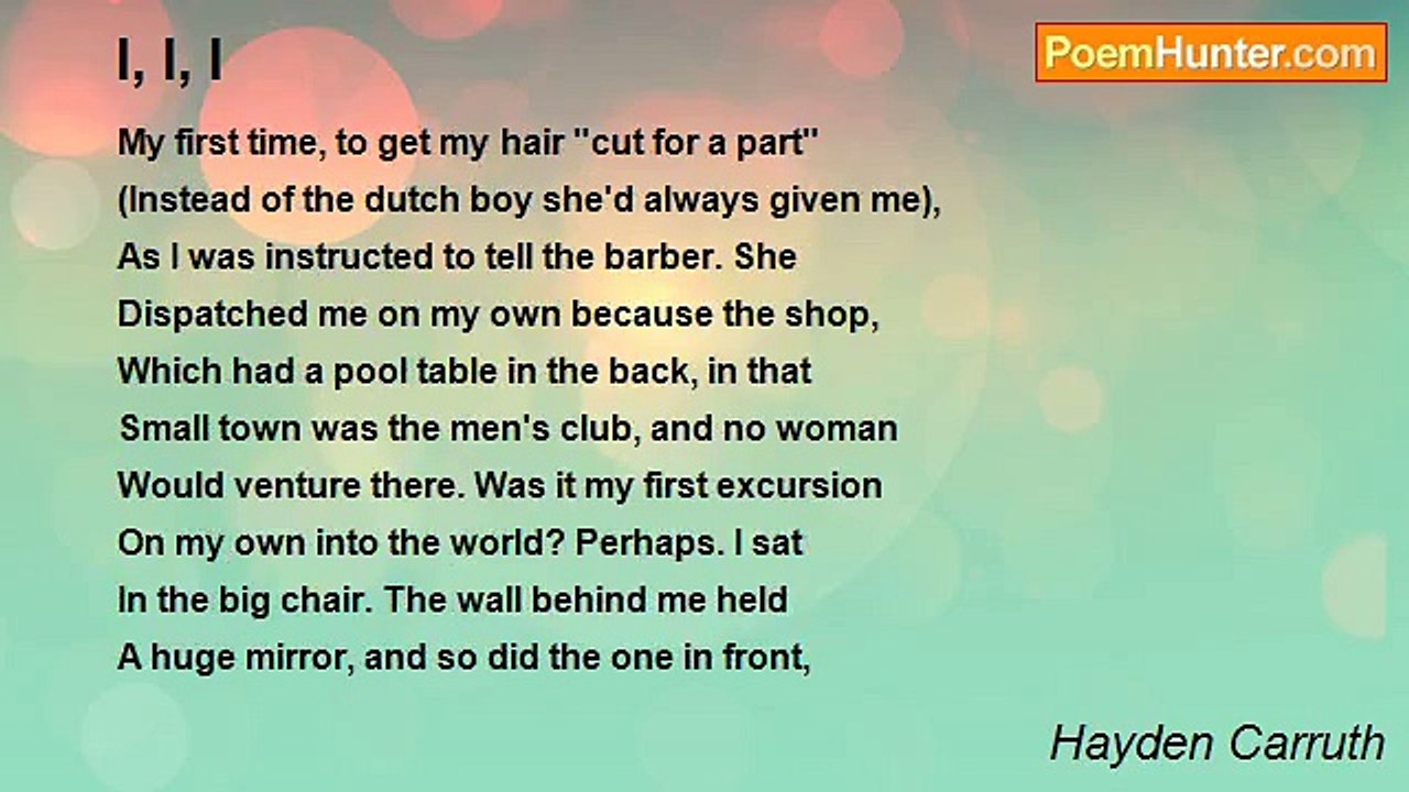 Hayden Carruth - I, I, I