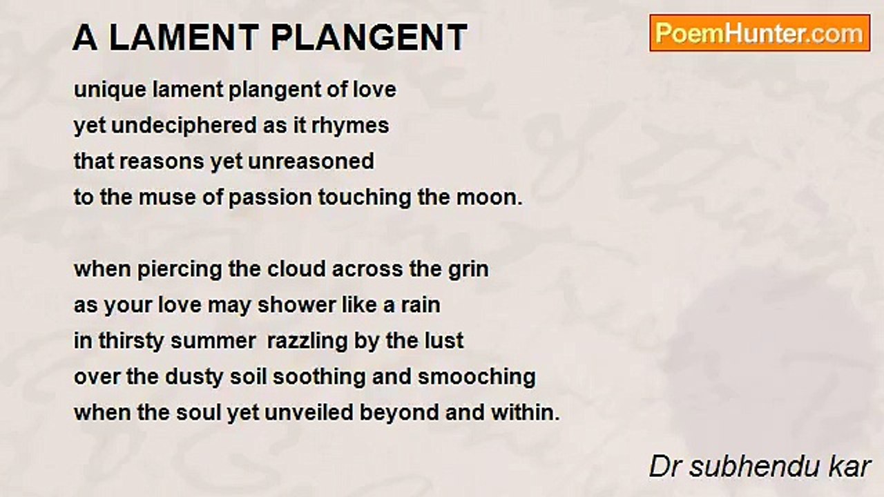 Dr subhendu kar - A LAMENT PLANGENT