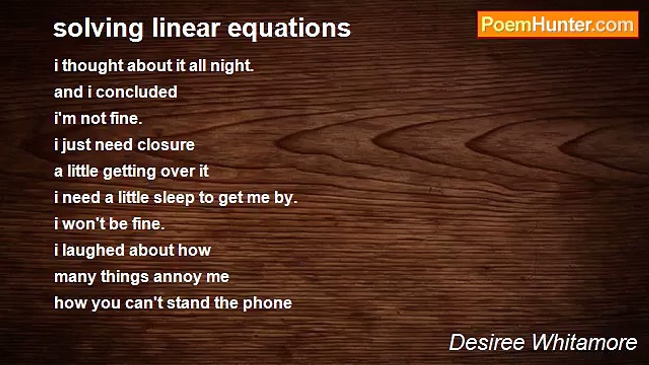 Desiree Whitamore - solving linear equations