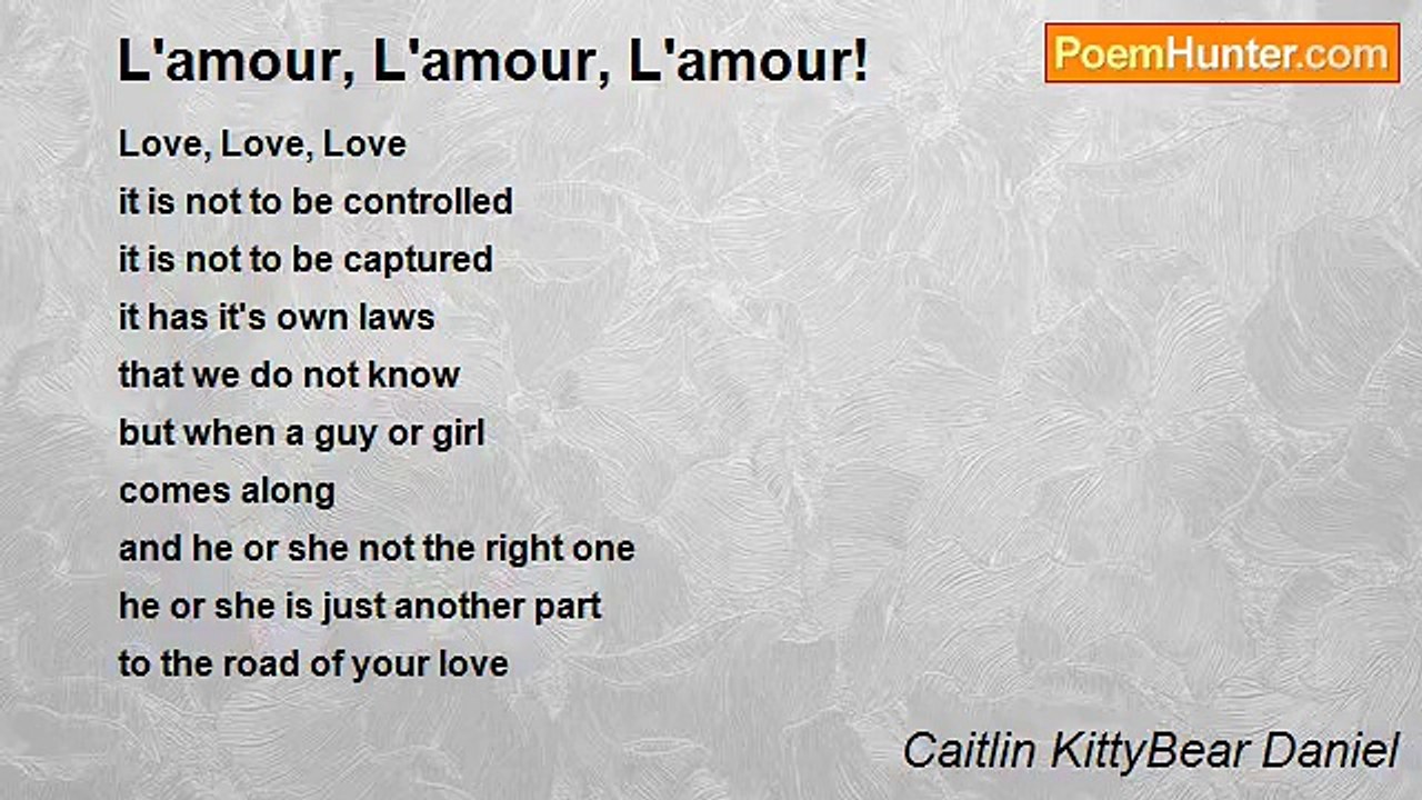 Caitlin KittyBear Daniel - L'amour, L'amour, L'amour!