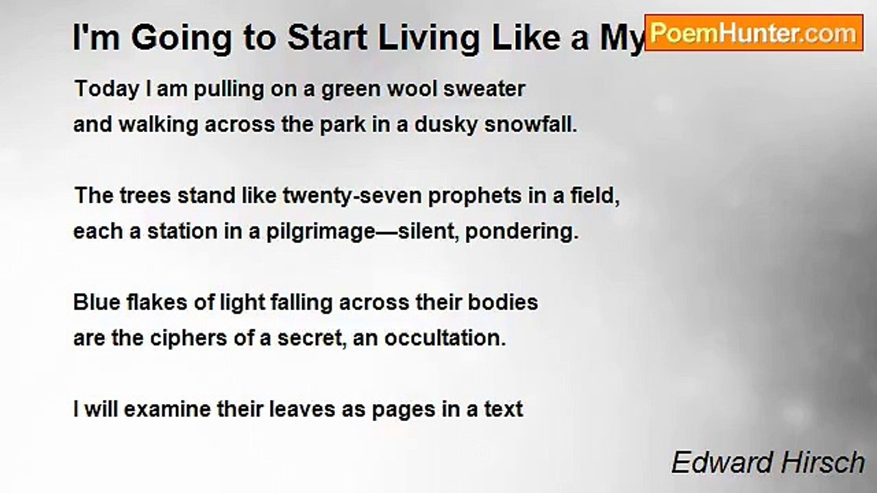 Edward Hirsch - I'm Going to Start Living Like a Mystic