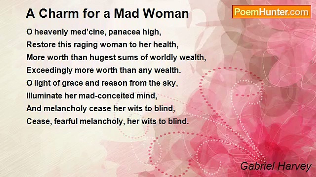 Gabriel Harvey - A Charm for a Mad Woman