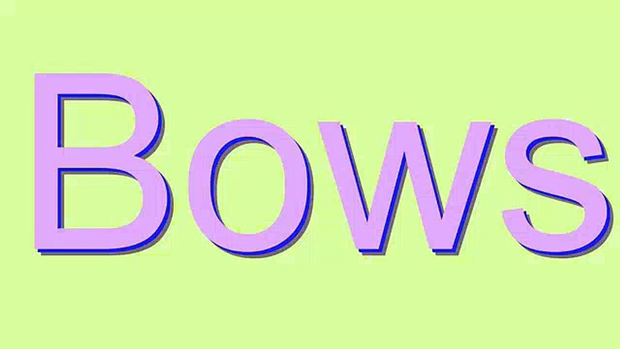 Master the Correct Pronunciation of 'Bows' 🎶