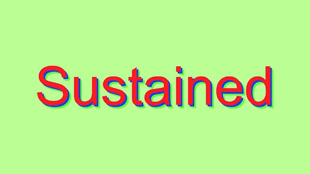 How to Pronounce Sustained