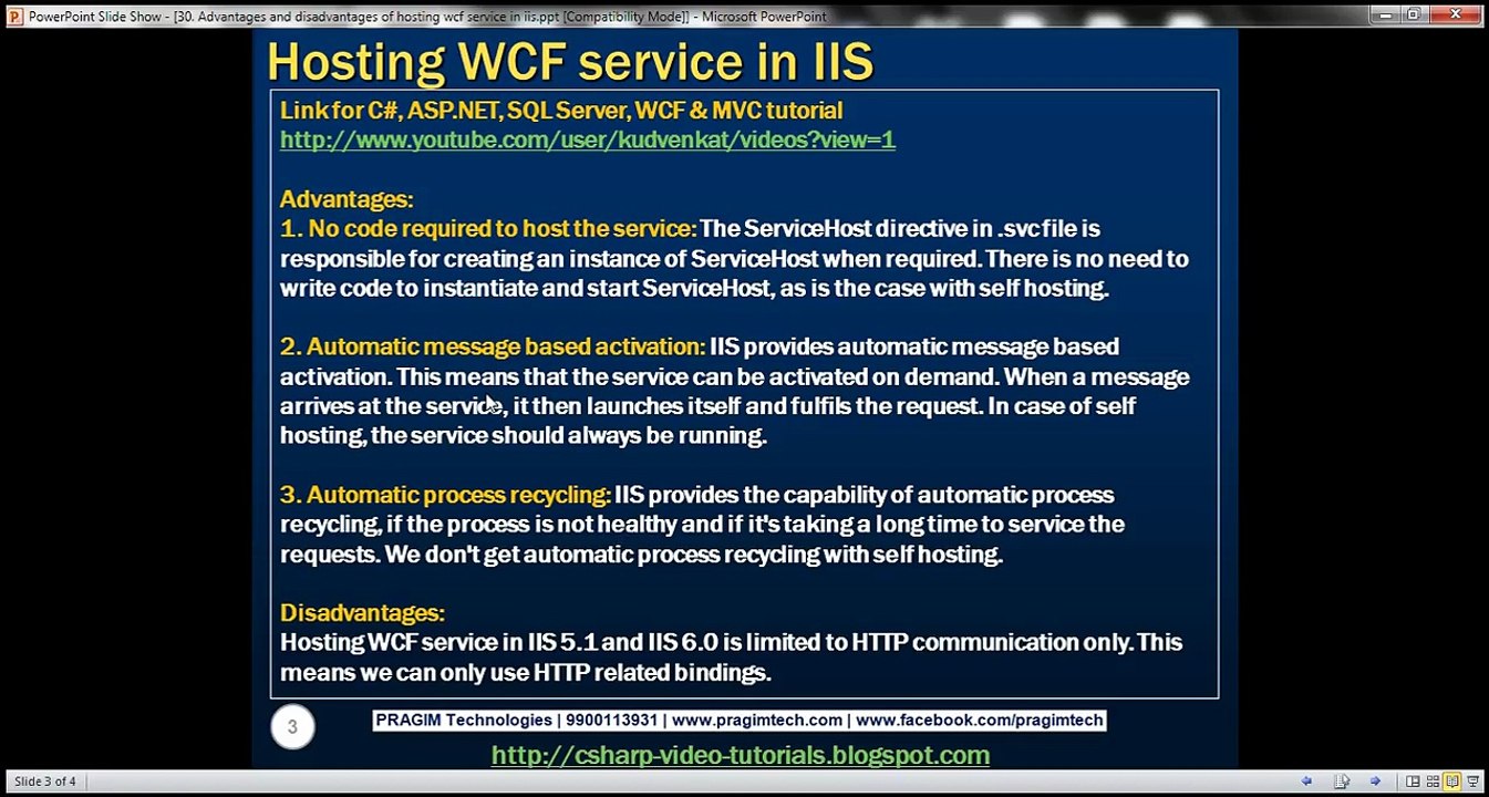 Part 30   Advantages and disadvantages of hosting wcf service in iis