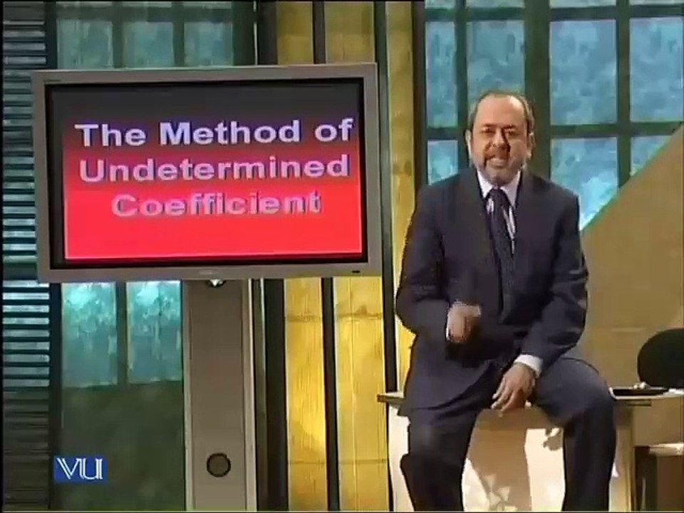 Lec17 - Method of Undetermined Coefficients ( Superposition Approach)