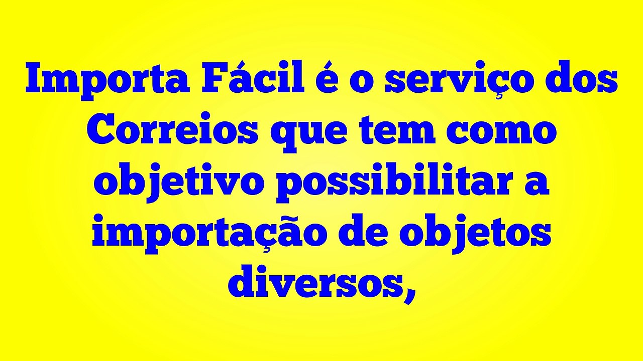 O Que é o Importa Fácil?