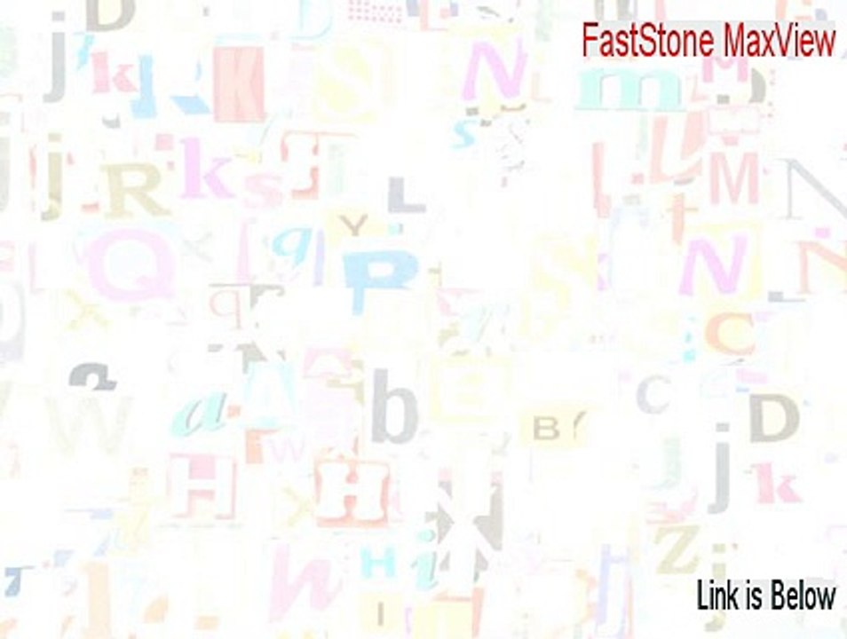 FastStone MaxView 2.1 (2015) – Powerful Free Image Viewer & Editor 📷