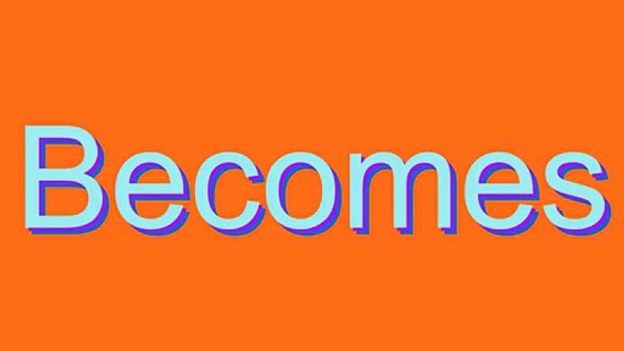 Learn How to Pronounce 'Becomes' Correctly 📖
