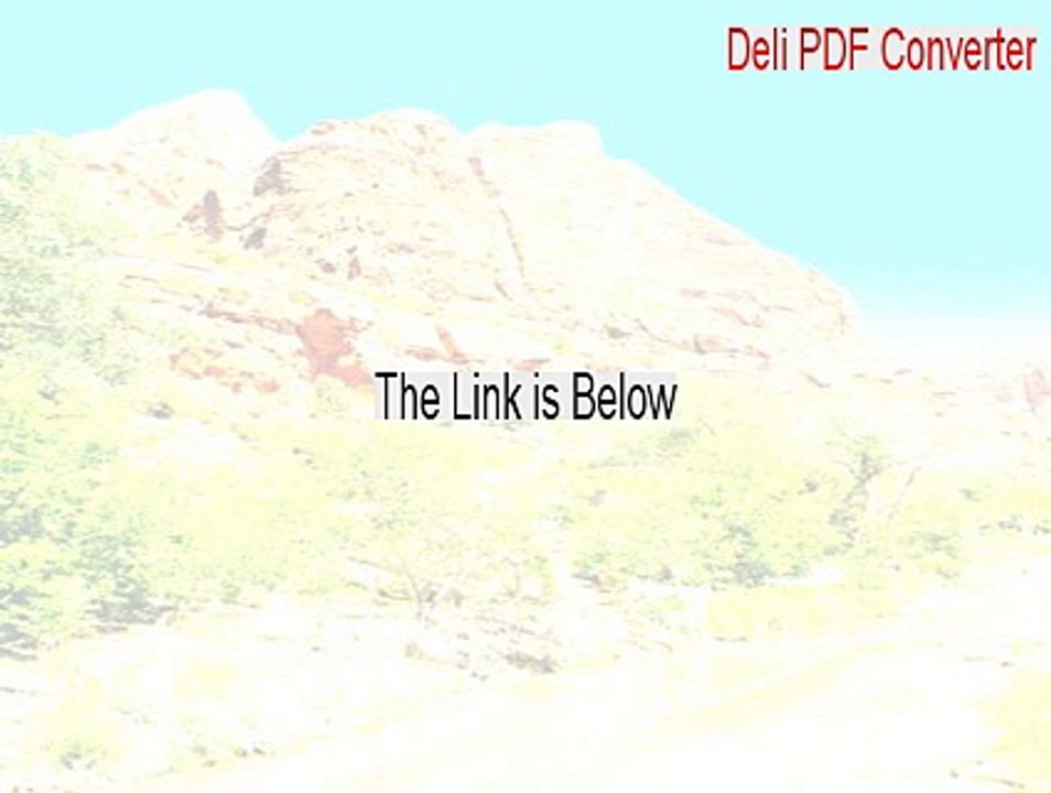 Deli PDF Converter Cracked [Free Download]
