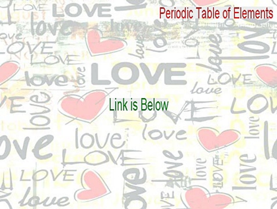 Periodic Table of Elements Key Gen (Legit Download)