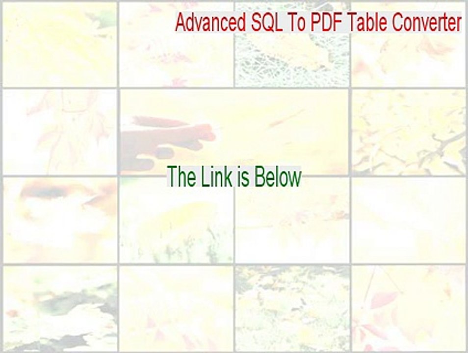 Advanced SQL To PDF Table Converter Download Free - Instant Download (2015)