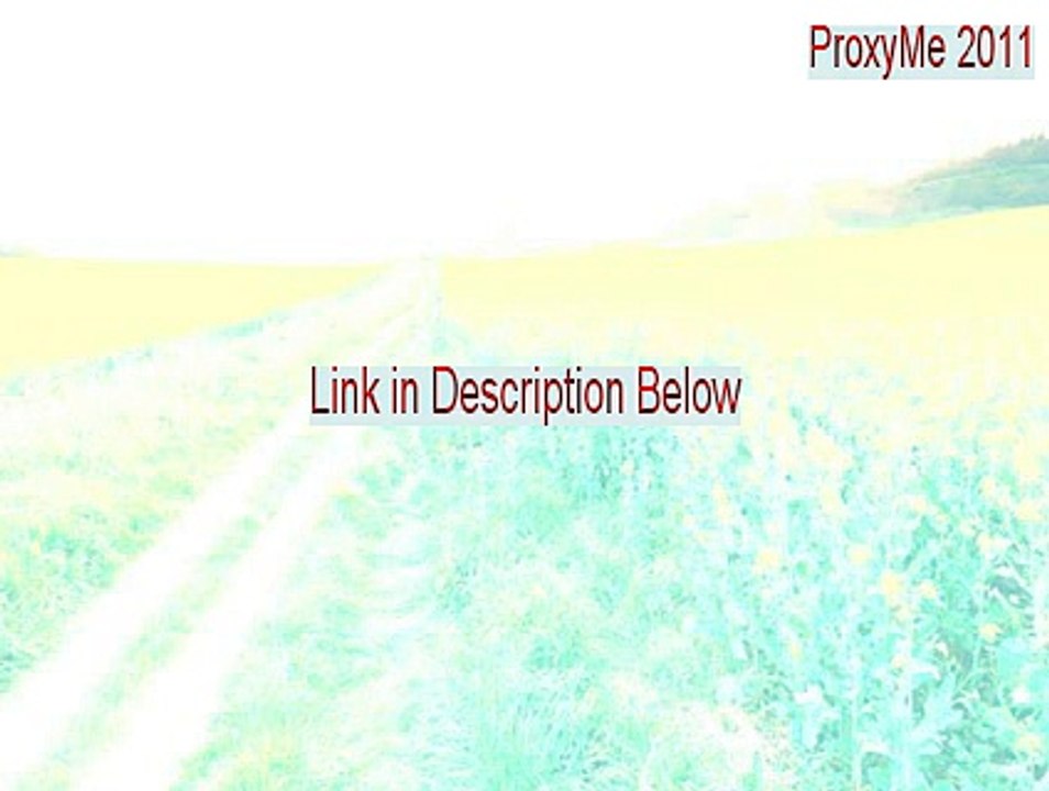 ProxyMe 2011 Download Free [Free Download 2015]