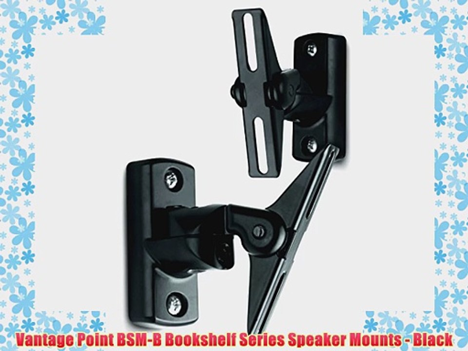 Vantage Point BSM-B Bookshelf Series Speaker Mounts - Black