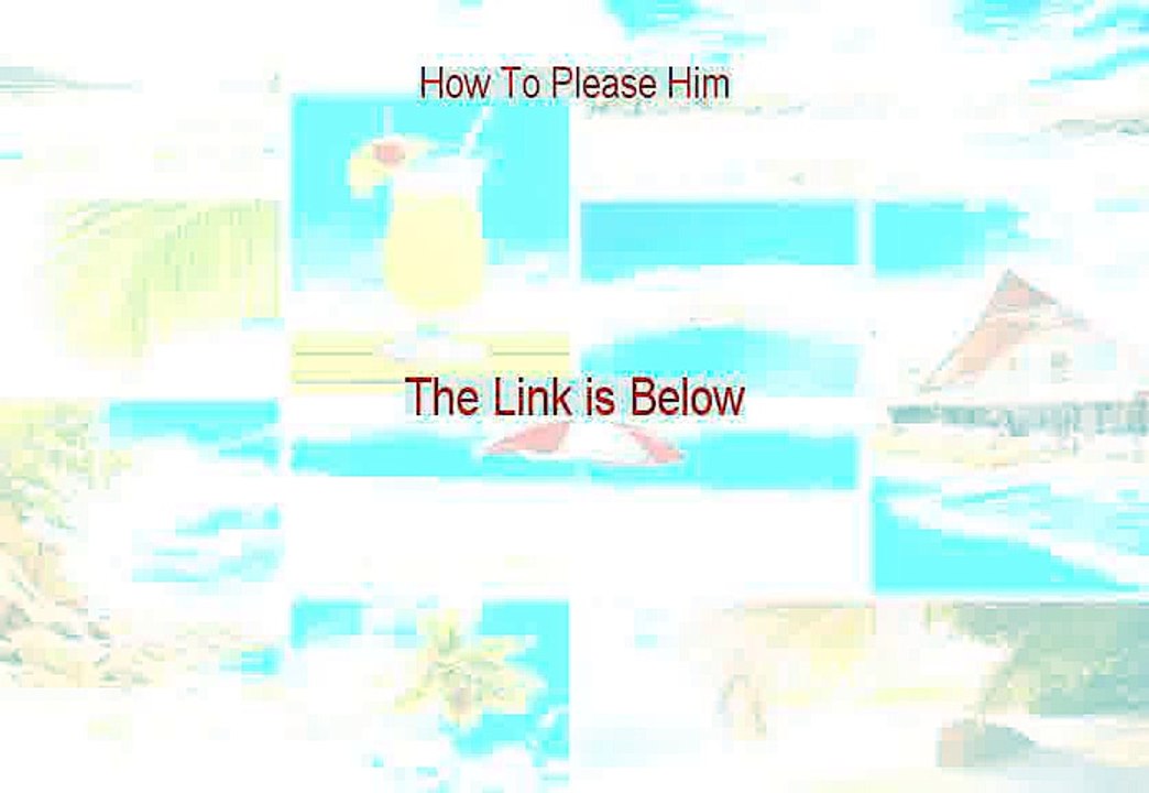 How To Please Him Download PDF [Instant Download]