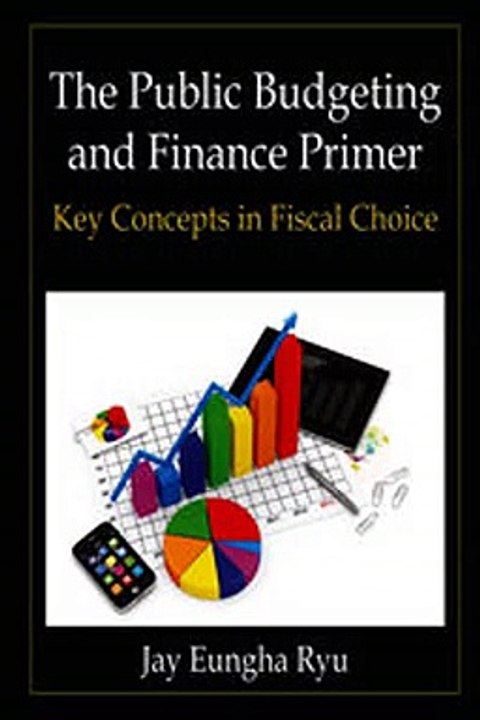 Download The Public Budgeting and Finance Primer ebook {PDF} {EPUB}