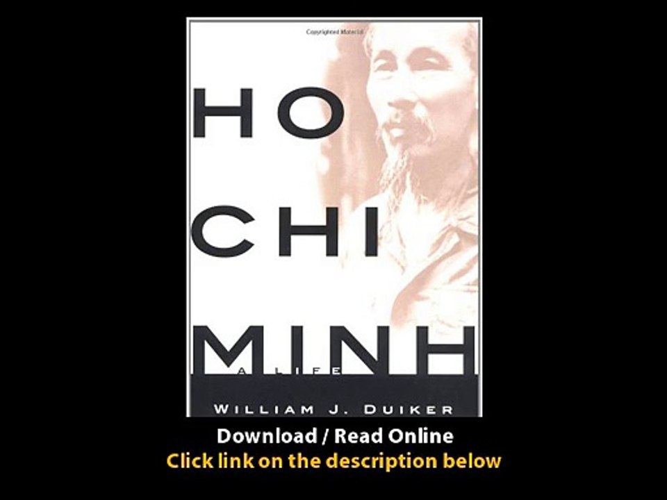 Download Ho Chi Minh A Life By William J Duiker PDF