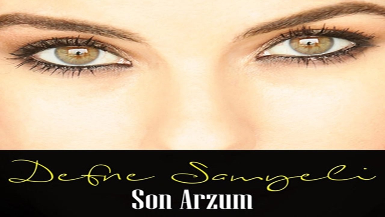 Defne Samyeli - Son Arzum (2015) Yeni