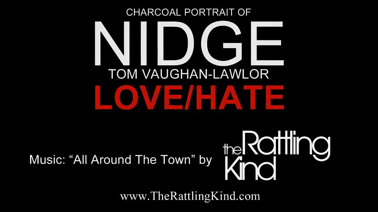 LOVE/HATE - Nidge tribute by Barry Jazz Finnegan (Music: The Rattling Kind)