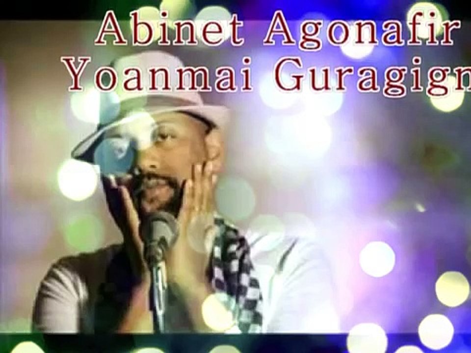 Abinet Agonafir-Yoanmai Guragigna