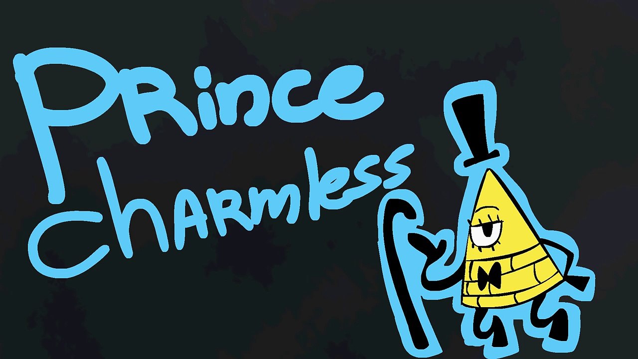 Prince Charmless - Bill Cipher