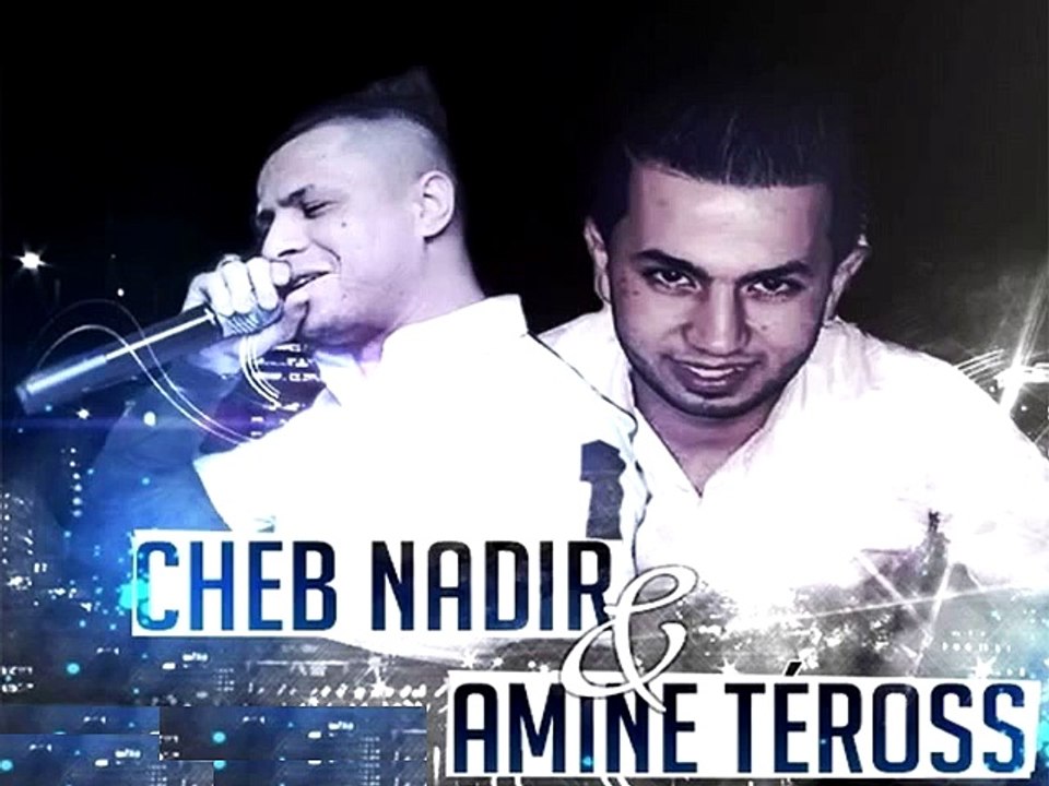 5 - Cheb NAdir - Chira Mahboula - 2015