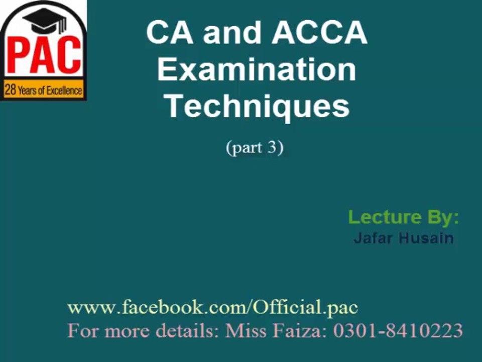 CA and ACCA Examination Techniques part 3 - ACCA in Lahore