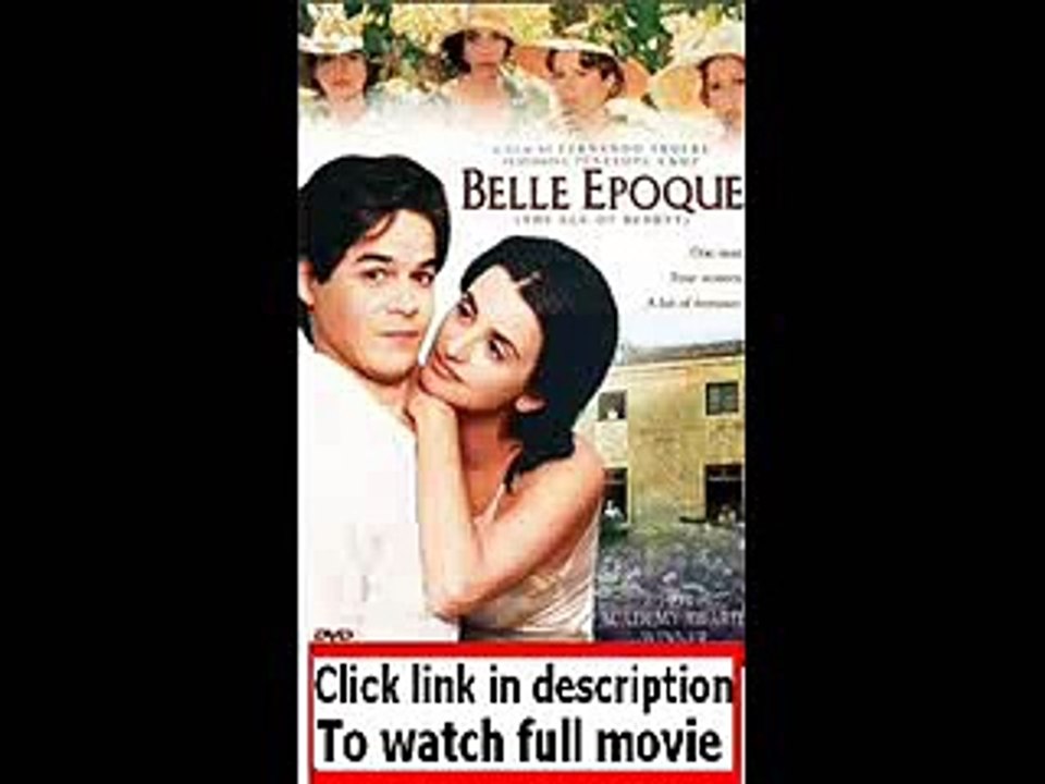 Belle Epoque (1992)  Full movie