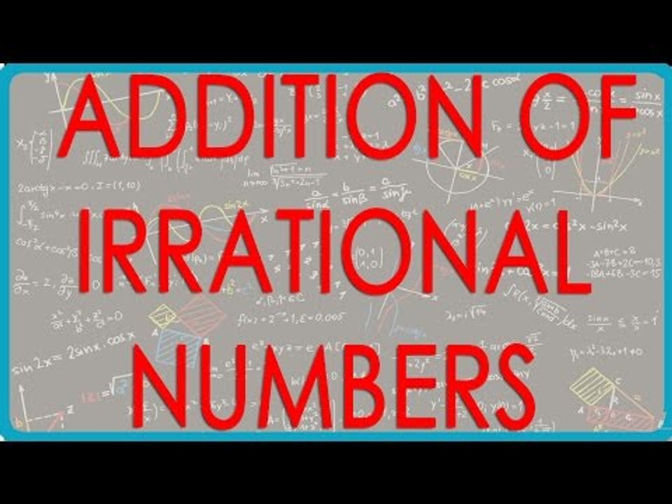 12  Addition of Irrational Numbers
