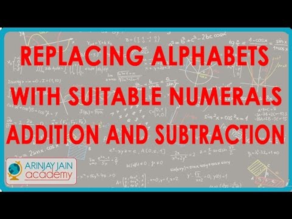 1456. Replacing Alphabets with Suitable numerals   Addition and Subtraction